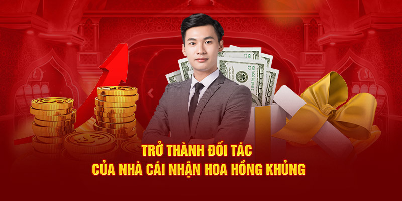 Trở thành đối tác của nhà cái nhận hoa hồng khủng